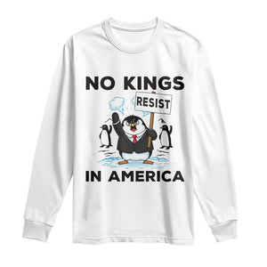 Funny Penguin Protest Long Sleeve Shirt No Kings In America TS12 White Print Your Wear