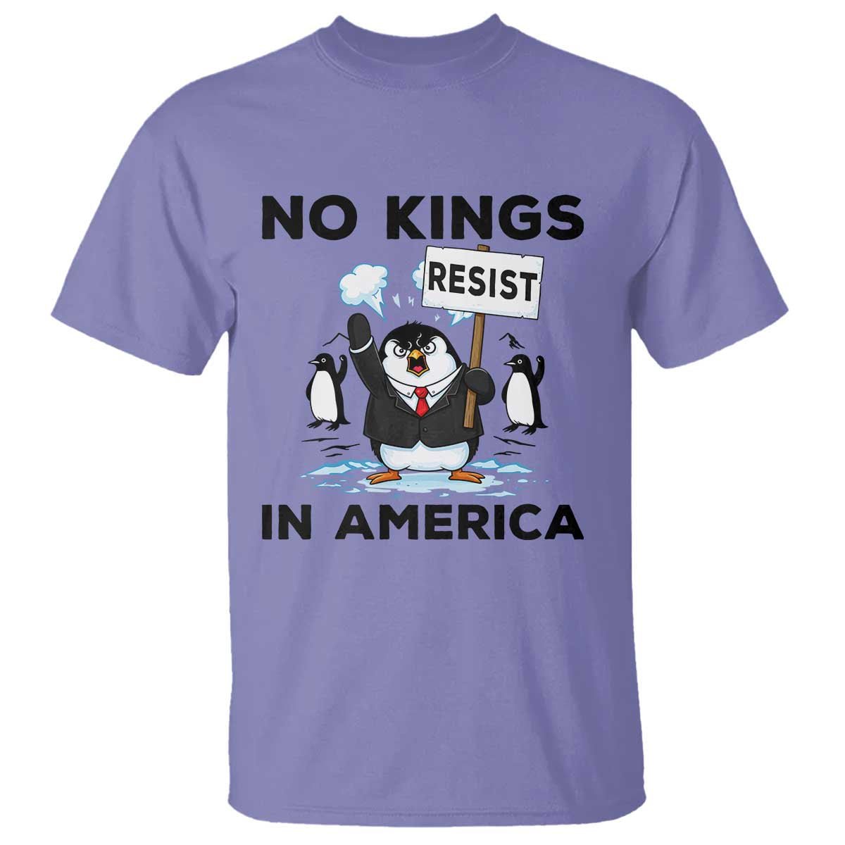 Funny Penguin Protest T Shirt No Kings In America TS12 Violet Print Your Wear