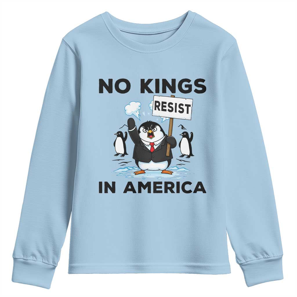 Funny Penguin Protest Youth Sweatshirt No Kings In America TS12 Light Blue Print Your Wear