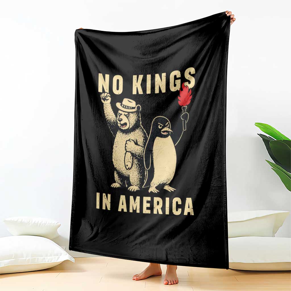 Funny Bear And Penguin Protest Throw Blanket No Kings In America TS12 Print Your Wear