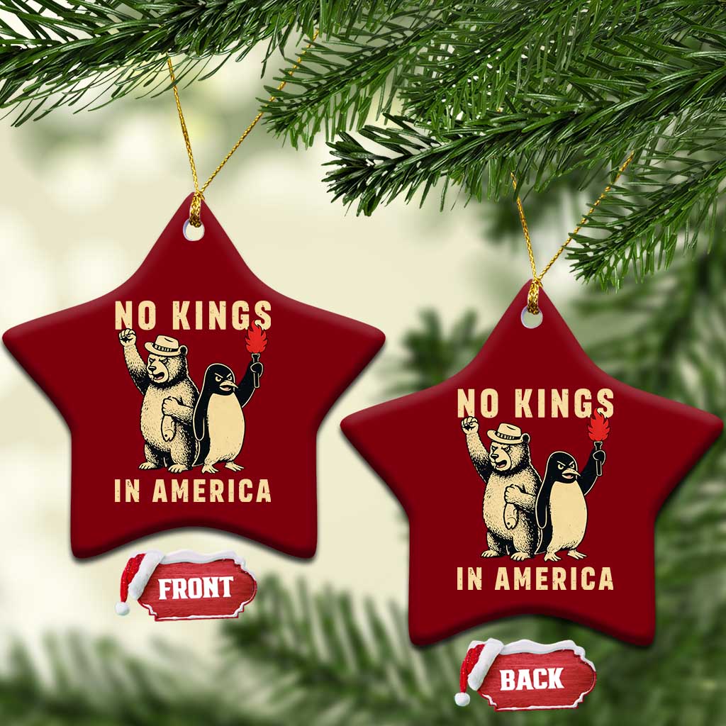 Funny Bear And Penguin Protest Ceramic Ornament No Kings In America TS12 Print Your Wear