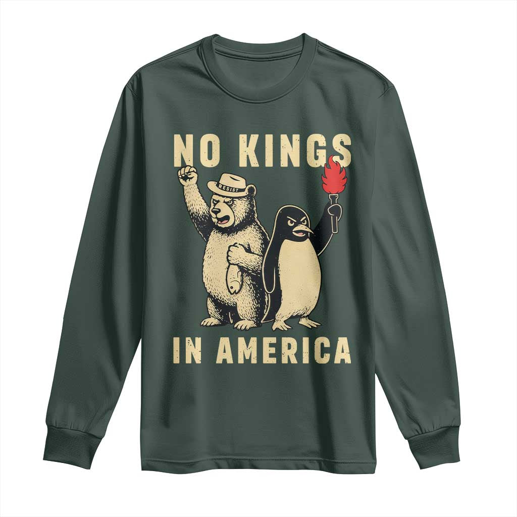 Funny Bear And Penguin Protest Long Sleeve Shirt No Kings In America TS12 Dark Forest Green Print Your Wear