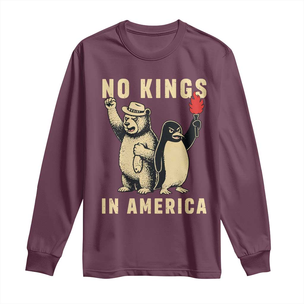 Funny Bear And Penguin Protest Long Sleeve Shirt No Kings In America TS12 Maroon Print Your Wear