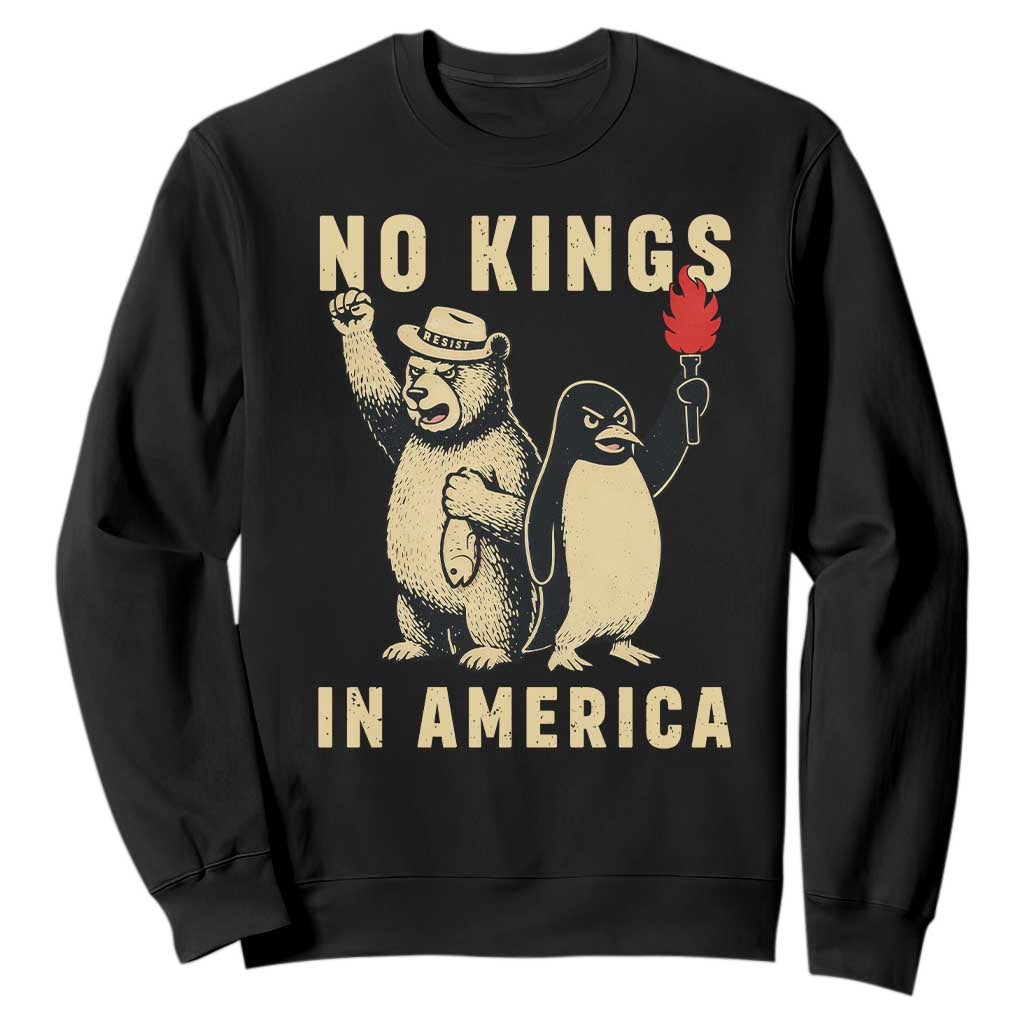 Funny Bear And Penguin Protest Sweatshirt No Kings In America TS12 Black Print Your Wear