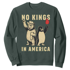 Funny Bear And Penguin Protest Sweatshirt No Kings In America TS12 Dark Forest Green Print Your Wear