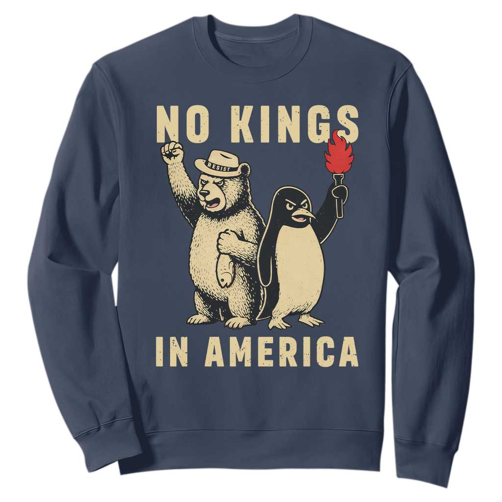 Funny Bear And Penguin Protest Sweatshirt No Kings In America TS12 Navy Print Your Wear