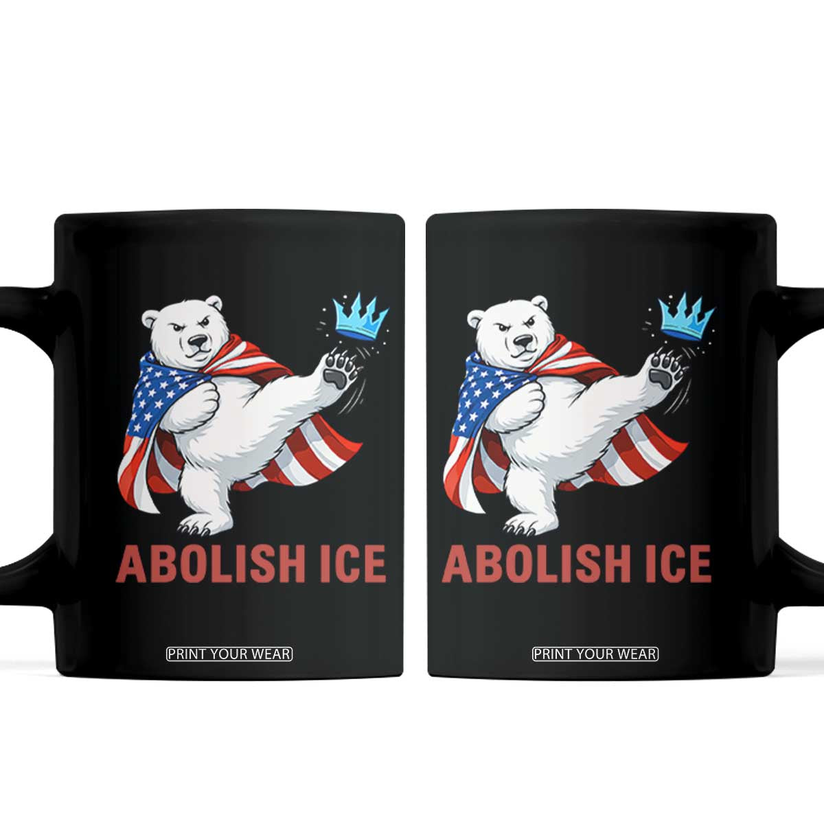 Abolish Ice Coffee Mug Funny Polar Bear Kicking Crown TS12 Black Print Your Wear