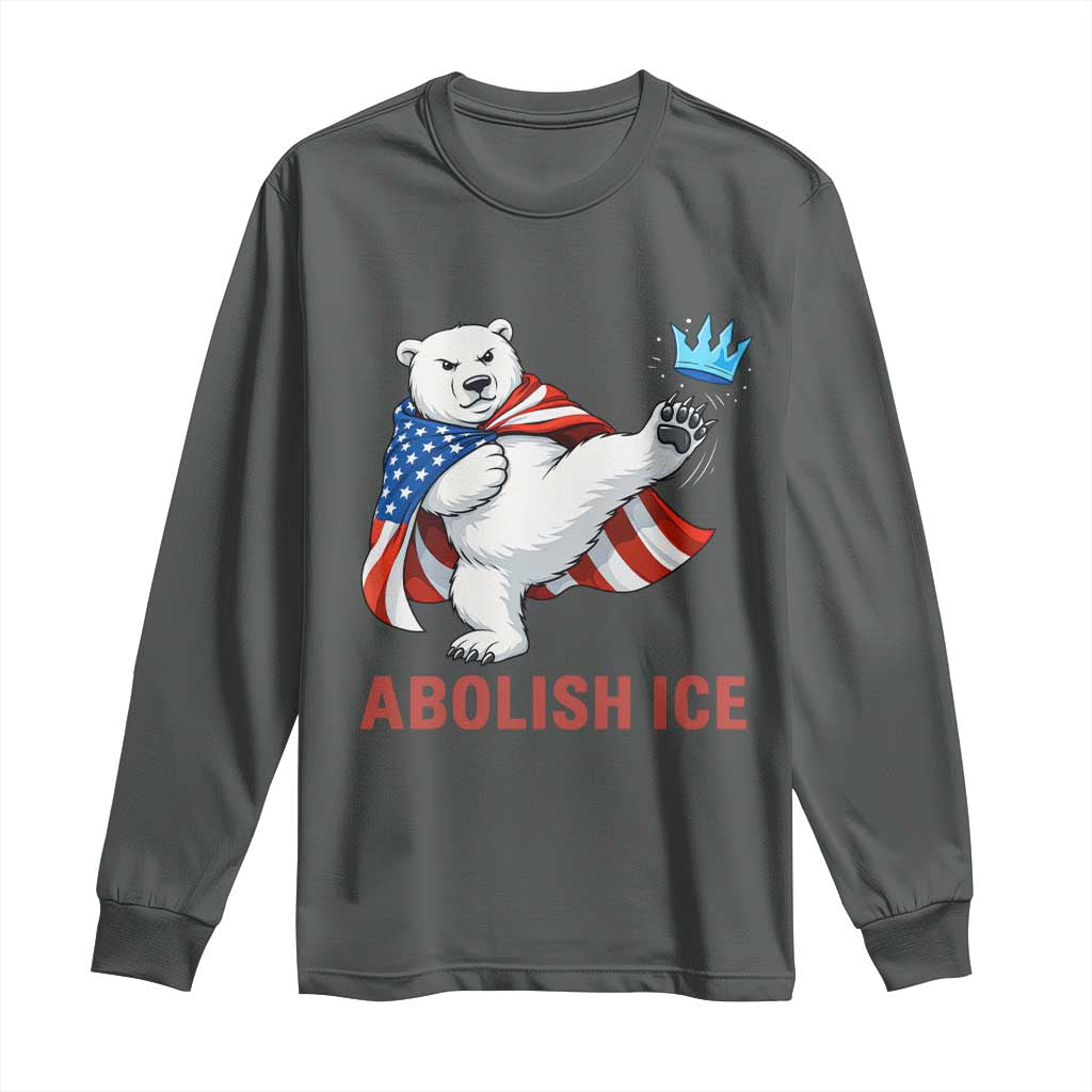 Abolish Ice Long Sleeve Shirt Funny Polar Bear Kicking Crown TS12 Dark Heather Print Your Wear