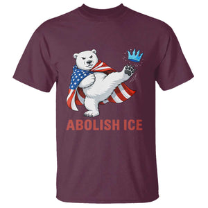Abolish Ice T Shirt Funny Polar Bear Kicking Crown TS12 Maroon Print Your Wear