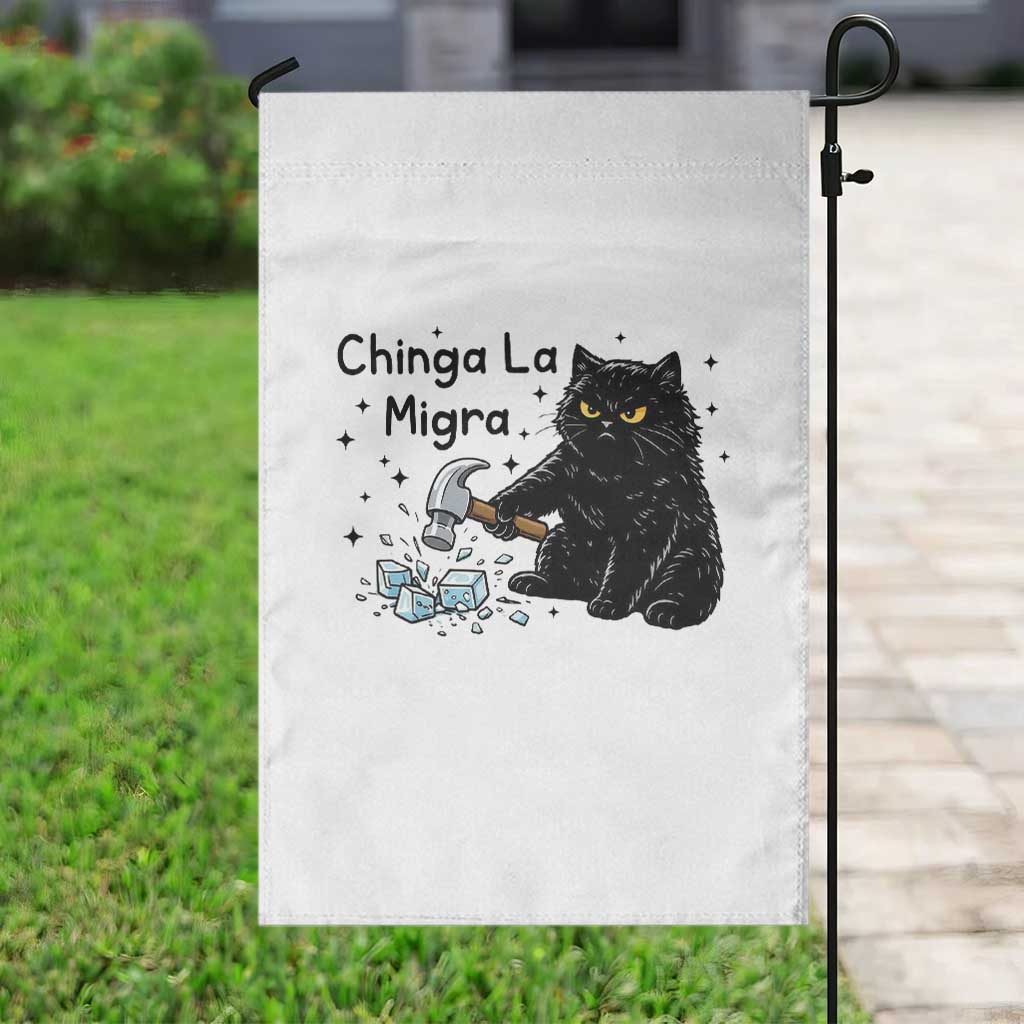 Chinga La Migra Garden Flag Funny Cat Immigration Support TS12 Print Your Wear