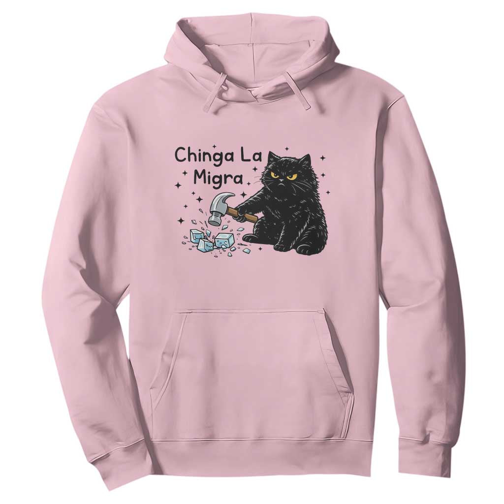 Chinga La Migra Hoodie Funny Cat Immigration Support TS12 Light Pink Print Your Wear