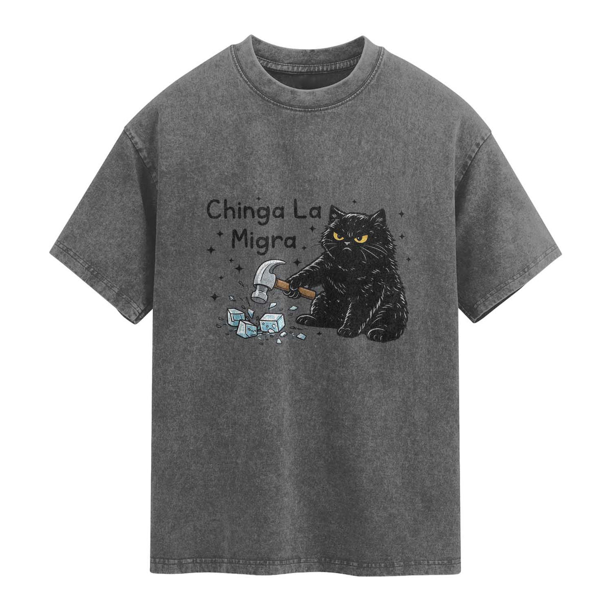 Chinga La Migra Washed Cotton T-Shirt Funny Cat Immigration Support