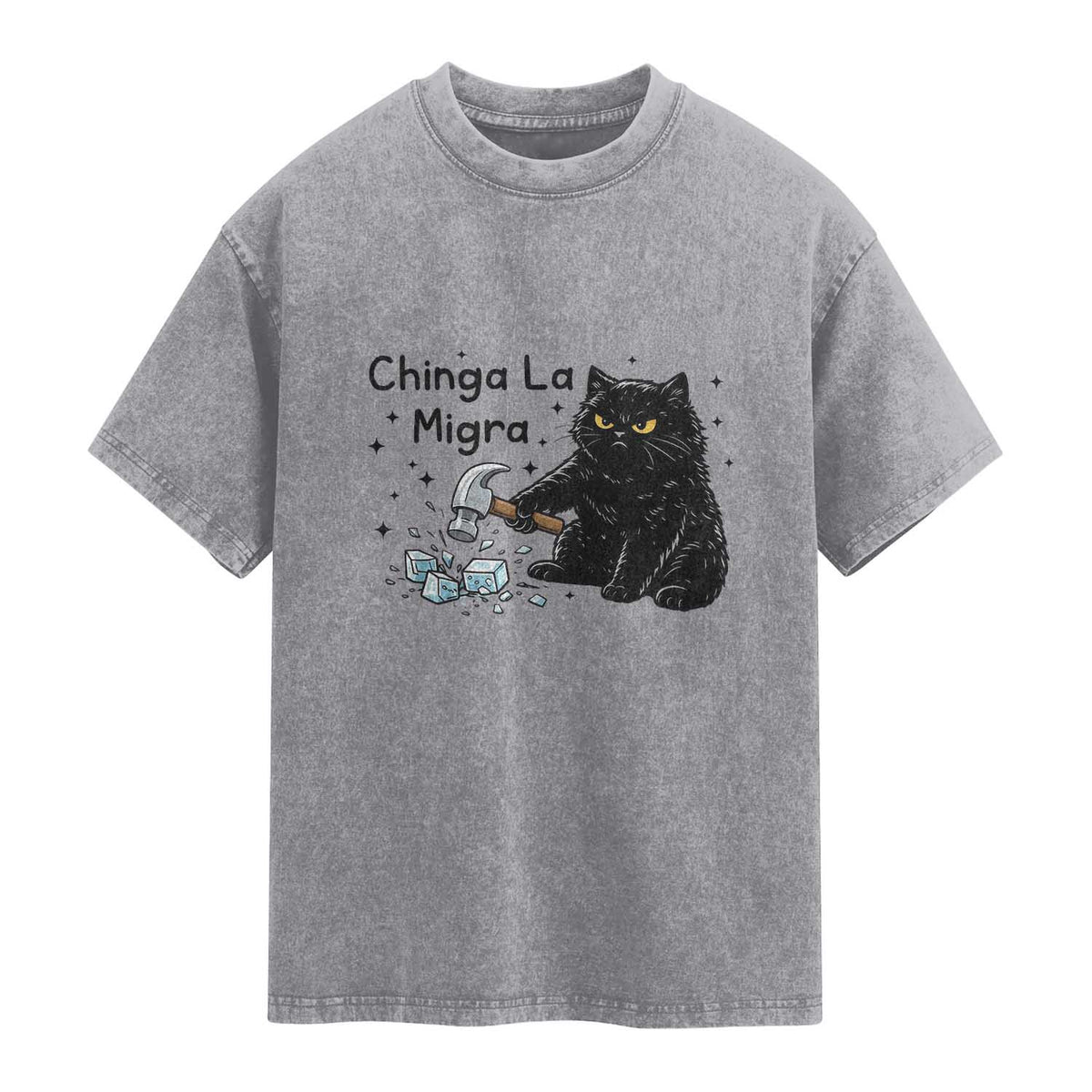 Chinga La Migra Washed Cotton T-Shirt Funny Cat Immigration Support