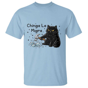 Chinga La Migra T Shirt Funny Cat Immigration Support TS12 Light Blue Print Your Wear