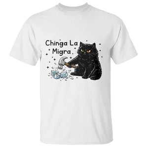 Chinga La Migra T Shirt Funny Cat Immigration Support TS12 White Print Your Wear