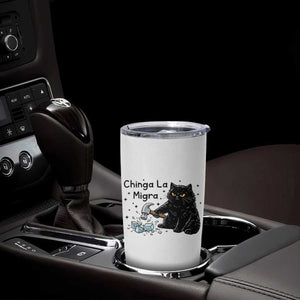 Chinga La Migra Tumbler Cup Funny Cat Immigration Support TS12 Print Your Wear