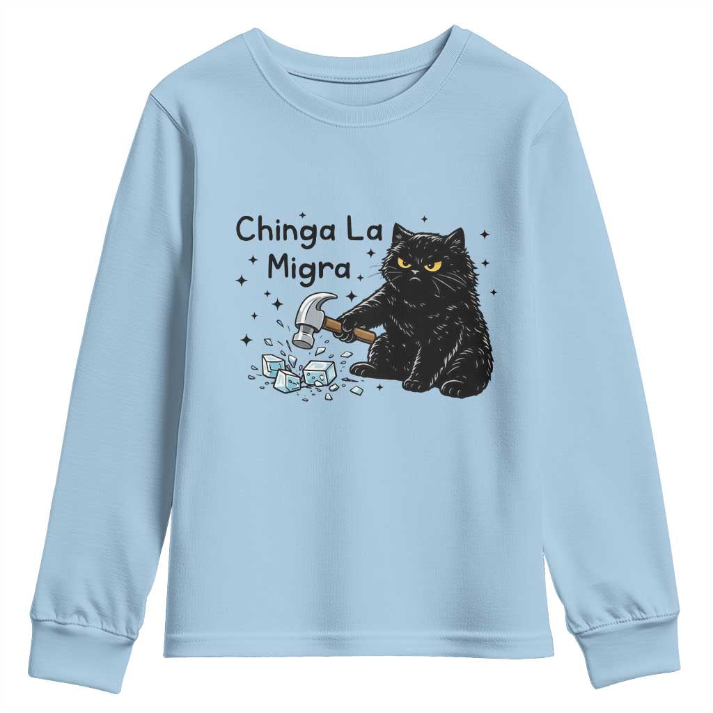 Chinga La Migra Youth Sweatshirt Funny Cat Immigration Support TS12 Light Blue Print Your Wear