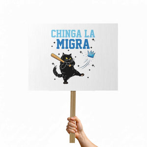 Chinga La Migra Protest Sign Funny Protest Cat Minneapolis Support Gift TS12 Horizontal 18" × 24" White Print Your Wear