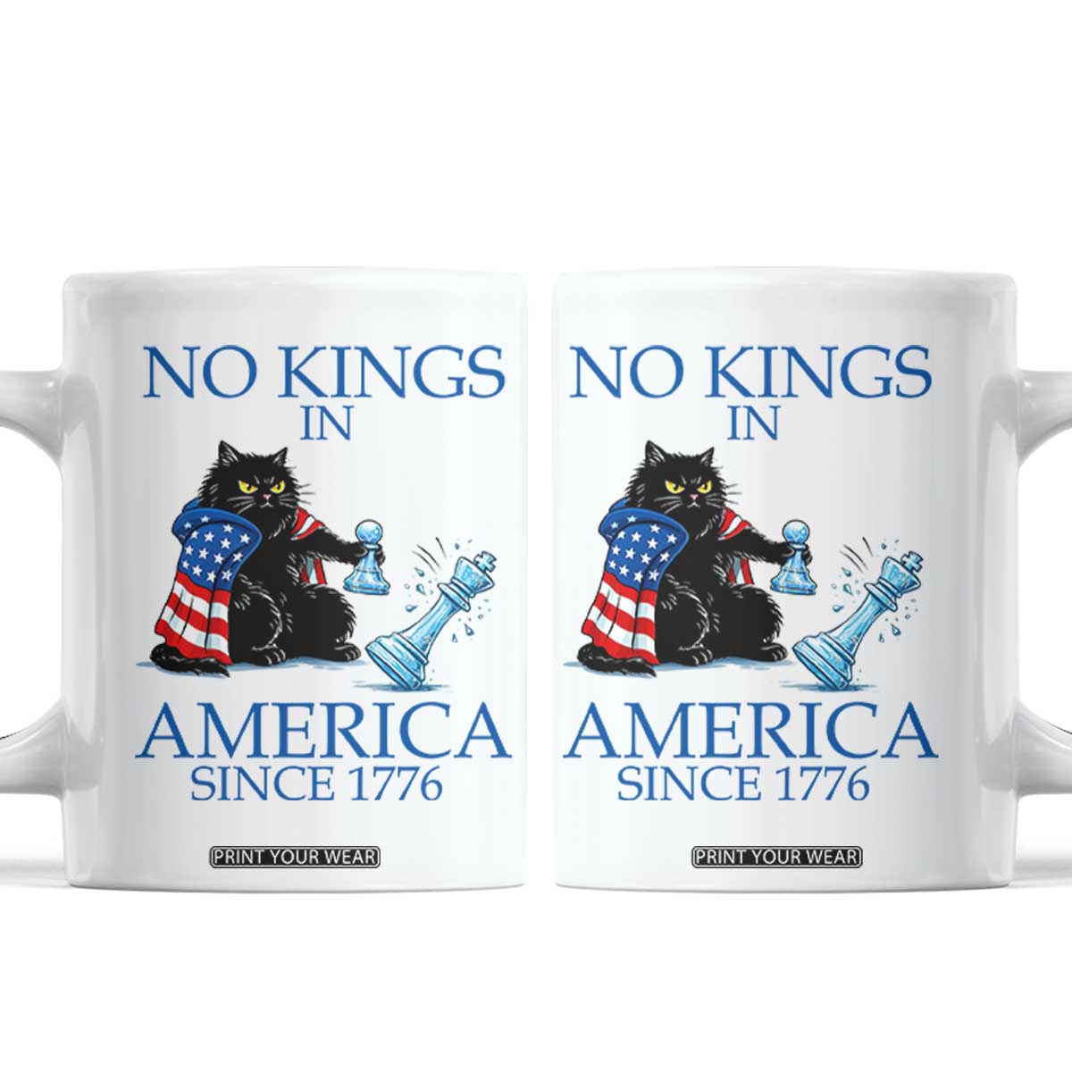 Funny Protest Chess Cat No Kings In America Coffee Mug Political Humor Gift TS12 White Print Your Wear