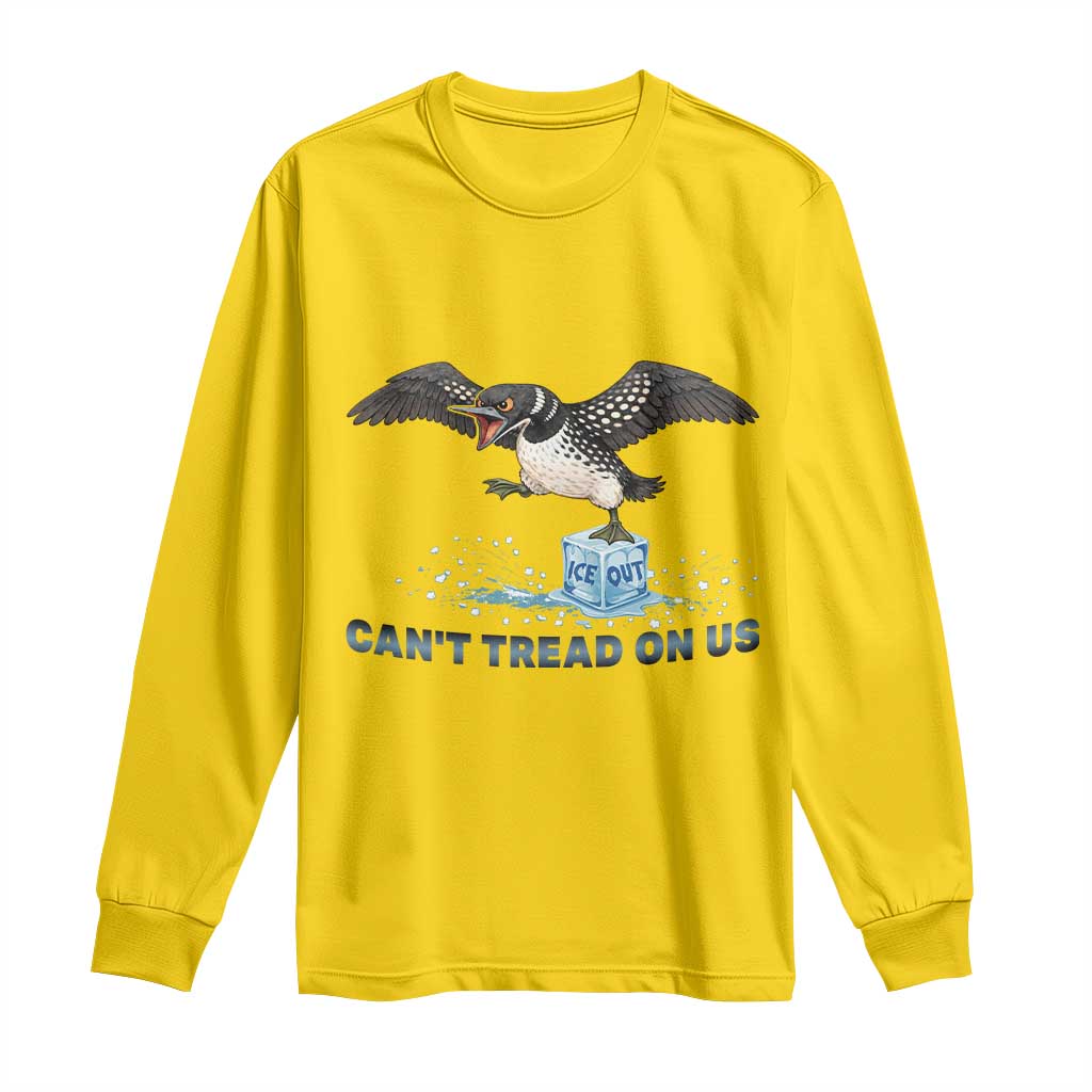 Can Not Tread On Us Minnesota Loon Long Sleeve Shirt Anti ICE MN Protest TS12 Daisy Print Your Wear