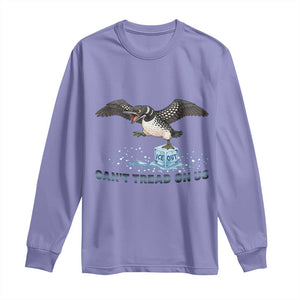 Can Not Tread On Us Minnesota Loon Long Sleeve Shirt Anti ICE MN Protest TS12 Violet Print Your Wear