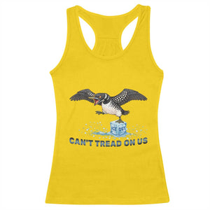 Can Not Tread On Us Minnesota Loon Racerback Tank Top Anti ICE MN Protest TS12 Daisy Print Your Wear