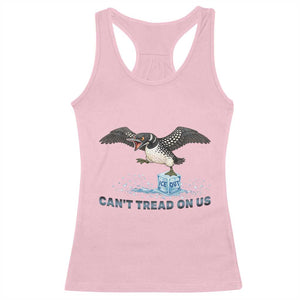 Can Not Tread On Us Minnesota Loon Racerback Tank Top Anti ICE MN Protest TS12 Light Pink Print Your Wear