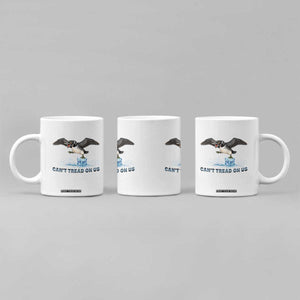 Can Not Tread On Us Minnesota Loon Coffee Mug Anti ICE MN Protest TS12 Print Your Wear