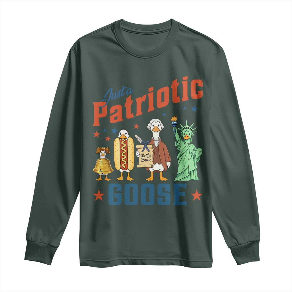 Just A Patriotic Goose Long Sleeve Shirt USA 250th Anniversary TS12 Dark Forest Green Print Your Wear