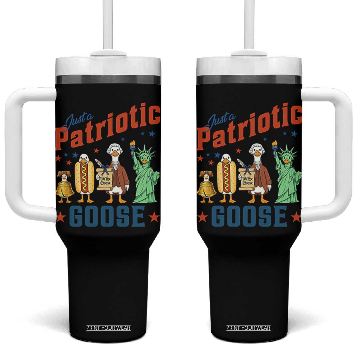 Just A Patriotic Goose Tumbler With Handle USA 250th Anniversary TS12 One Size: 40 oz Black Print Your Wear