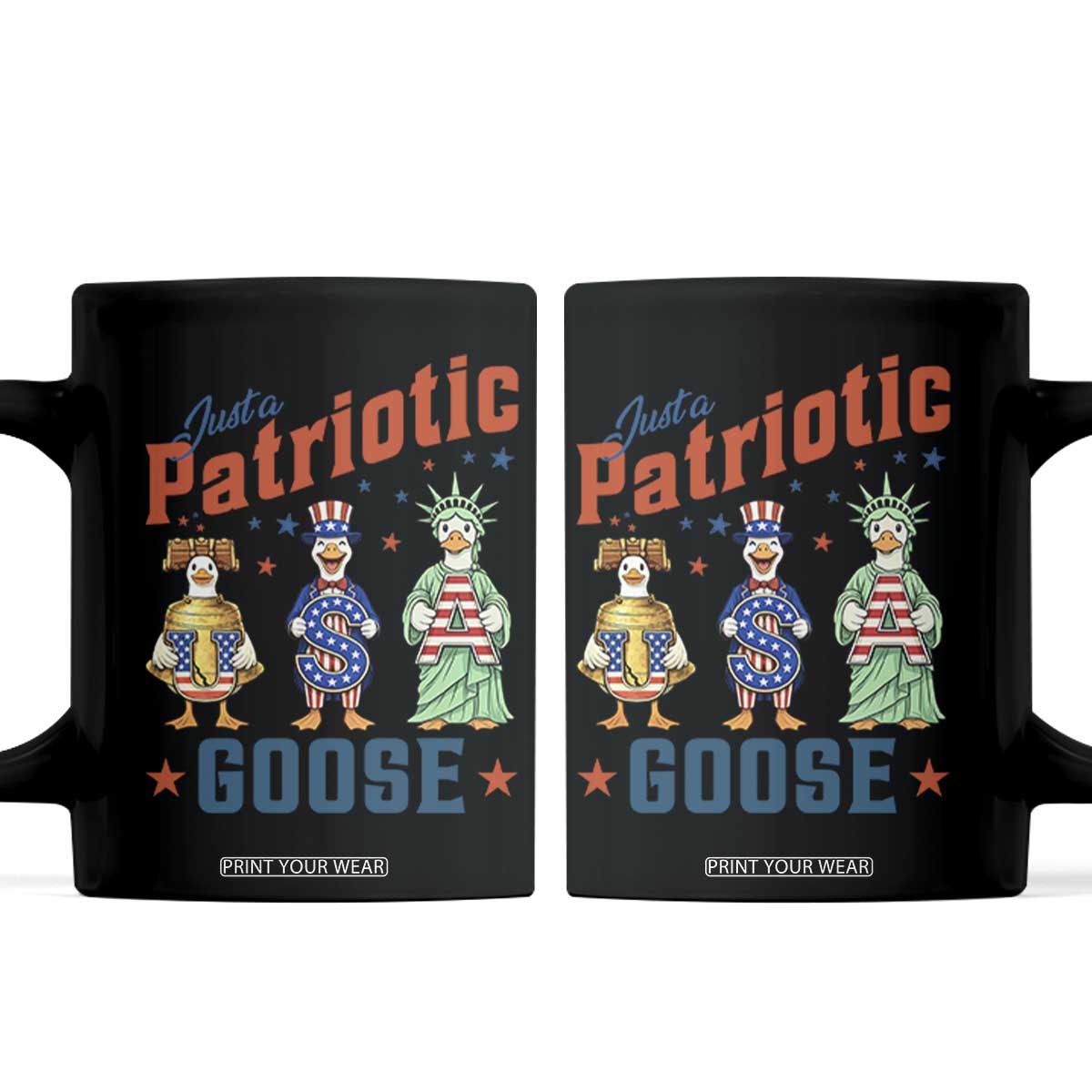 Just A Patriotic Goose Coffee Mug Funny Freedom Goose Patriotic TS12 Black Print Your Wear