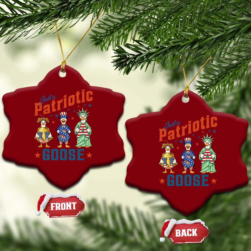 Just A Patriotic Goose Ceramic Ornament Funny Freedom Goose Patriotic TS12 Print Your Wear