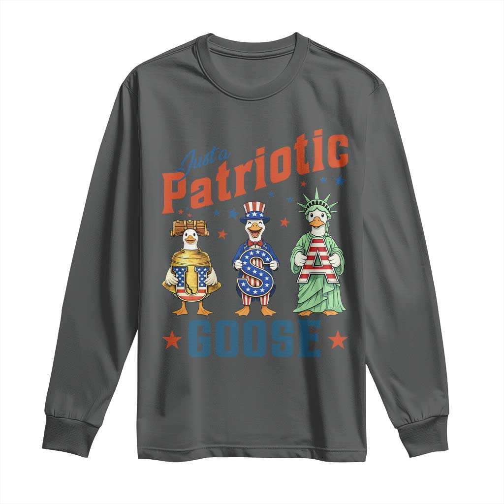 Just A Patriotic Goose Long Sleeve Shirt Funny Freedom Goose Patriotic TS12 Dark Heather Print Your Wear