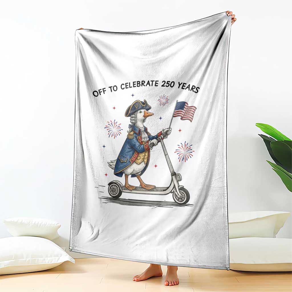 Funny Patriotic Goose Throw Blanket Off To Celebrate 250 Years TS12 Print Your Wear