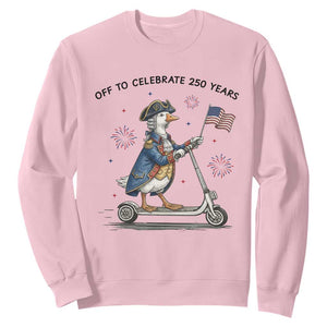 Funny Patriotic Goose Sweatshirt Off To Celebrate 250 Years TS12 Light Pink Print Your Wear