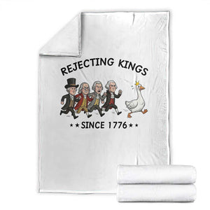 Rejecting Kings Since 1776 Throw Blanket Funny Founding Fathers Chasing Royal Goose TS12 White Print Your Wear