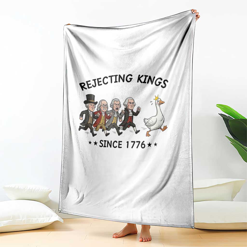 Rejecting Kings Since 1776 Throw Blanket Funny Founding Fathers Chasing Royal Goose TS12 Print Your Wear