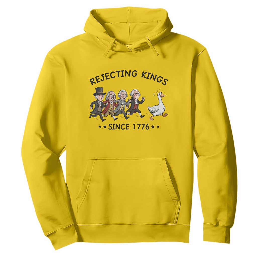 Rejecting Kings Since 1776 Hoodie Funny Founding Fathers Chasing Royal Goose TS12 Daisy Print Your Wear