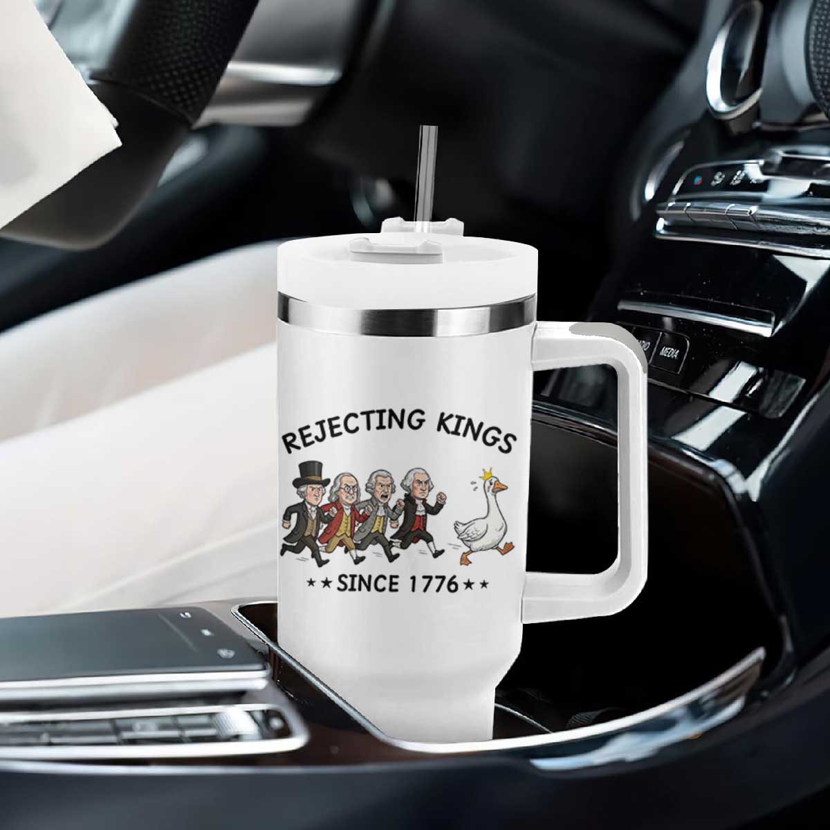 Rejecting Kings Since 1776 Tumbler With Handle Funny Founding Fathers Chasing Royal Goose TS12 Print Your Wear
