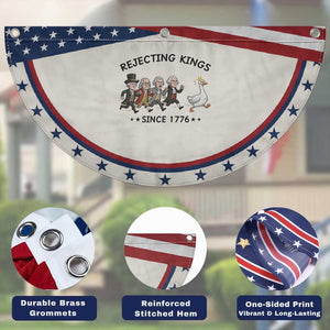 Rejecting Kings Since 1776 Patriotic Fan Flag Funny Founding Fathers Chasing Royal Goose TS12 Print Your Wear