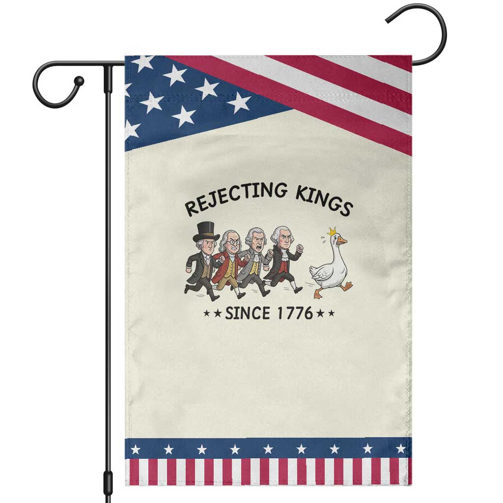 Rejecting Kings Since 1776 Garden Flag Funny Founding Fathers Chasing Royal Goose TS12 Modern Beige Blue Print Your Wear