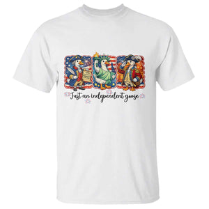 Just An Independent Goose T Shirt Funny Patriotic Goose TS12 White Print Your Wear