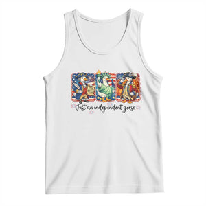 Just An Independent Goose Tank Top Funny Patriotic Goose TS12 White Print Your Wear