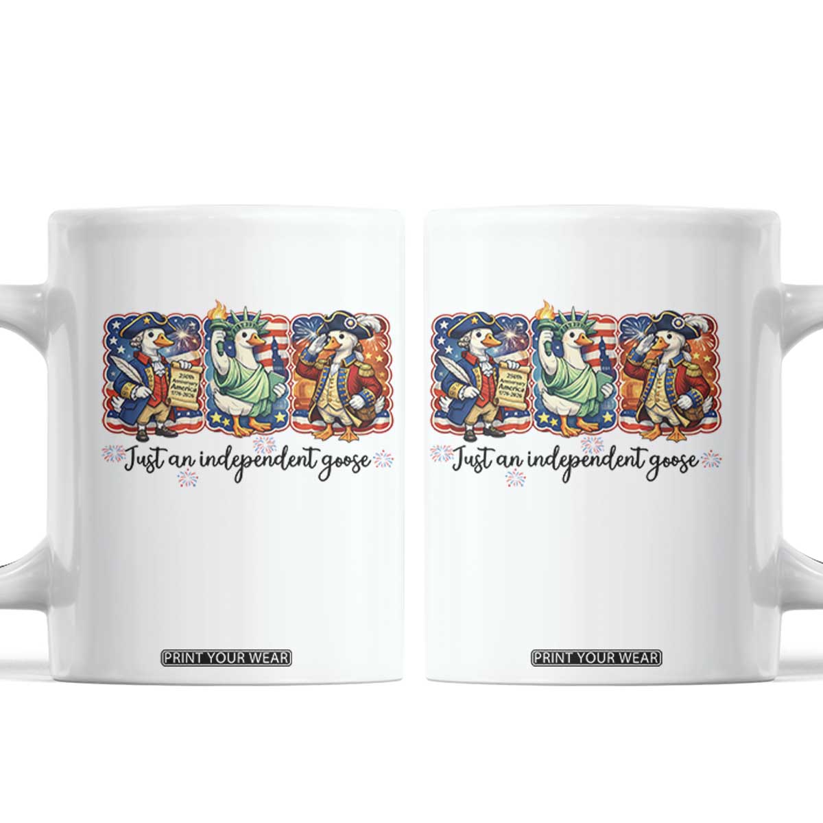 Just An Independent Goose Coffee Mug Funny Patriotic Goose TS12 White Print Your Wear