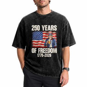 250 Years Of Freedom Washed Cotton T-Shirt Patriotic Uncle Sam