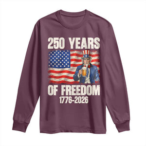250 Years Of Freedom Long Sleeve Shirt Patriotic Uncle Sam TS12 Maroon Print Your Wear