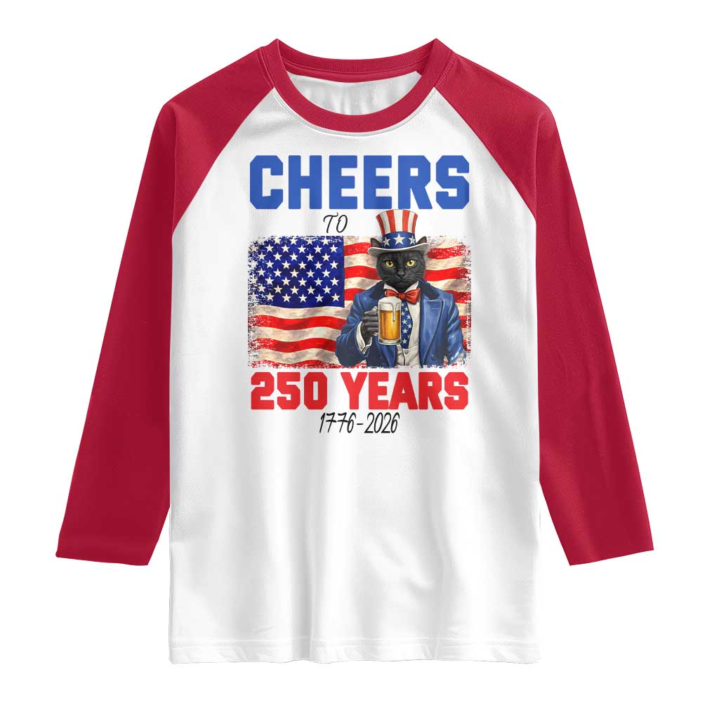 Vintage Cat Uncle Sam Raglan Shirt Cheers To 250 Years TS12 White Red Print Your Wear