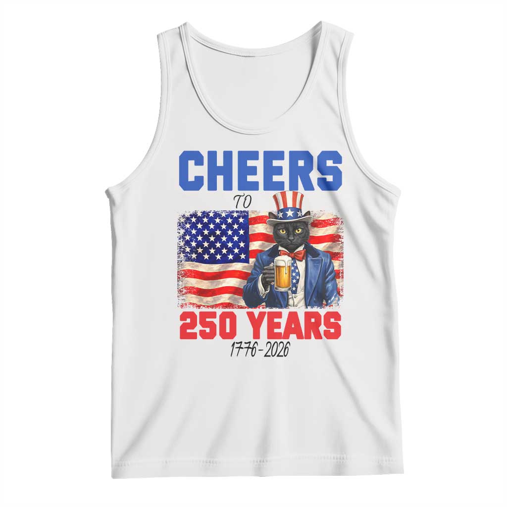 Vintage Cat Uncle Sam Tank Top Cheers To 250 Years TS12 White Print Your Wear