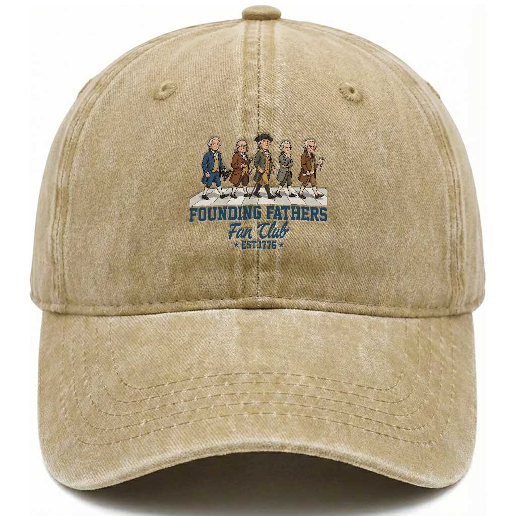 Funny Founding Fathers Fan Club Washed Cotton Baseball Cap Patriotic American History TS12 Washed Cap Universal Fit Khaki Print Your Wear