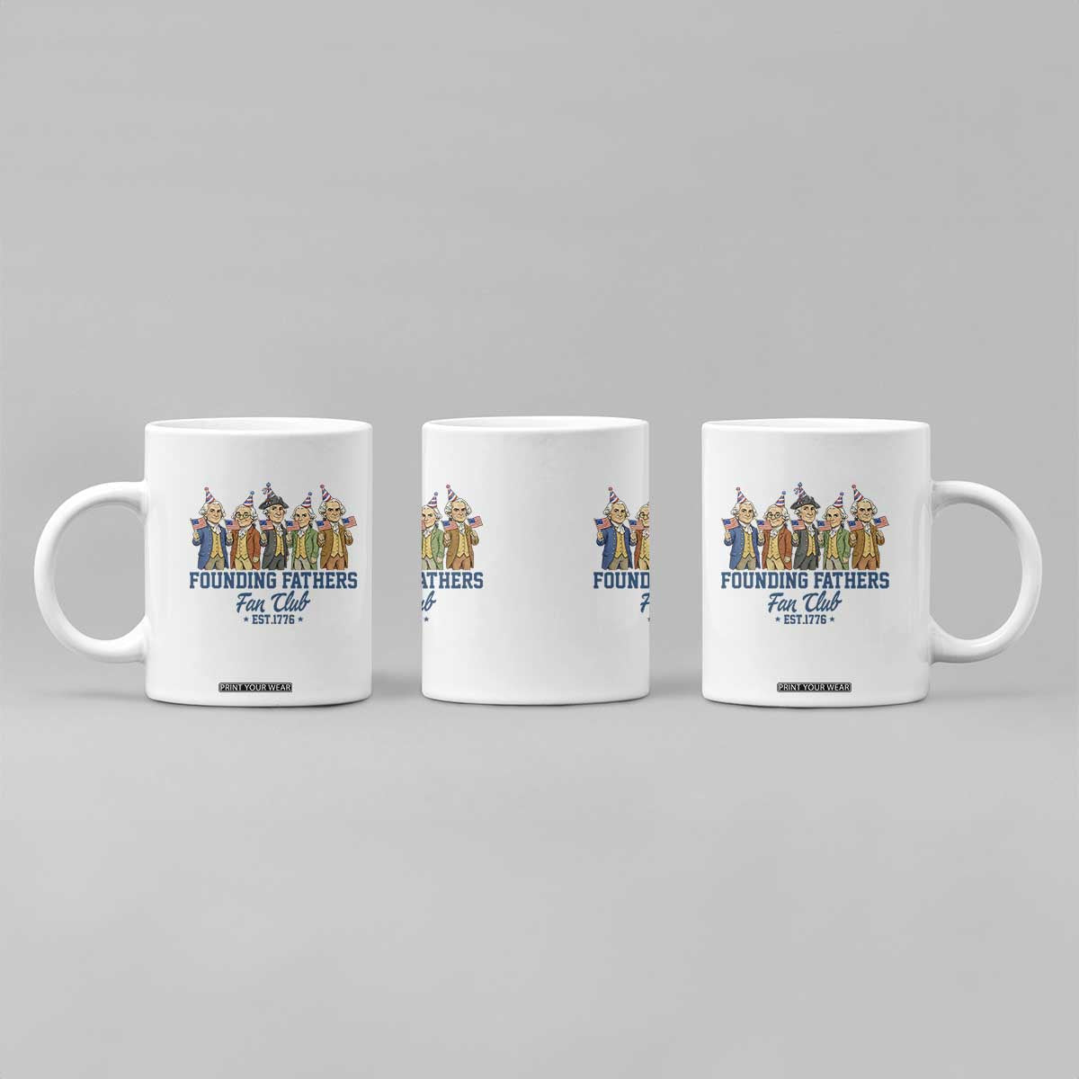 Funny Founding Fathers Fan Club Coffee Mug American History Lovers TS12 Print Your Wear